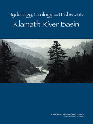 cover image of Hydrology, Ecology, and Fishes of the Klamath River Basin